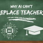 EDTC Essay: Why AI Can’t Replace Teacher